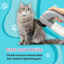Load image into Gallery viewer, Pet Hair Vacuum - Electric Portable Pet Dog Cat Hair Cleaning Machine Shed Pal Grooming Clean Hair Combs Remover Pet Tool
